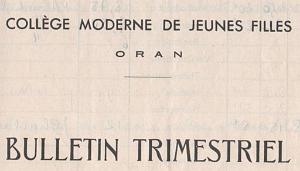 ORAN SCOLARITE COLLEGE MODERNE DE JEUNES FILLES ENTETE BULLETIN TRIMESTRIEL